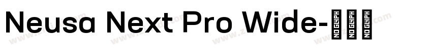 Neusa Next Pro Wide字体转换